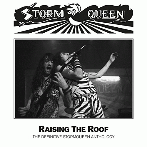 StormQueen : Raising the Roof